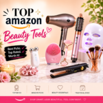 top Amazon beauty tools